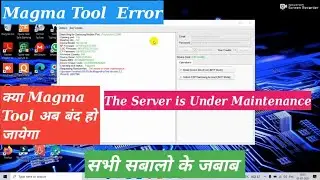 Magma Tool Error The Server is Under Maintenance Magma Tool Close || Sam Hub 5 Credit 1 phone unlock