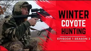 Coyote Hunting- Winter Hunting in Tennessee. Episode 1 Season 2