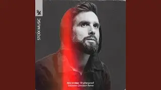 Shatterproof (Sebastian Davidson Extended Remix)