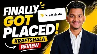 Finally Got Placed! Kraftshala Course Review 🙄😲