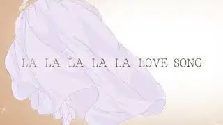 LA・LA・LA LOVE SONG歌ってみた♯灰堂吼一withカエルキャンベル三浦LA・LA・LA LOVE SONG(久保田利伸 with ナオミ・キャンベル)TVドラマ・ロングバケーション主題歌