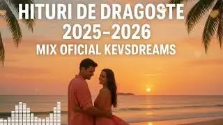 Ascultă Asta! 💘 Hituri de Dragoste 2026 care te Fac Să Plângi de Iubire | Mix Oficial KevsDreams