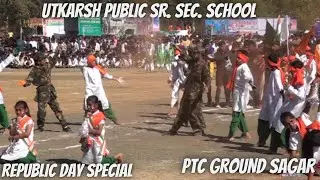 REPUBLIC DAY SPECIAL | 26 JANUARY | PERFORMANCE AT PTC GROUND | UPS SAGAR