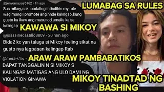 ARAY KO MIKOY TINADTAD NG BASHING LUMABAG? DAW? SA RULES KAWAWA SI MIKOY ARAW ARAW PAMBABATIKOS