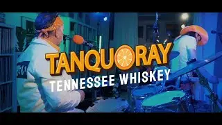 Tanquoray - Tennessee Whiskey (Official live video) | orig. Chris Stapleton