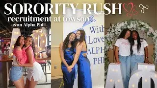 SORORITY RUSH | Recruitment at Towson as an Alpha Phi