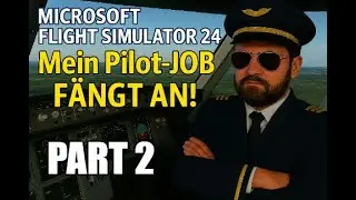 Lets Play I MSFS 24 I Karrieremodus: Ein Flug über das verschneite Weinsberg I PART 2