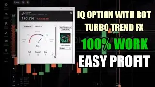 IQ Option With Bot Turbo Trend FX | 100% Work | Best Bot Trading