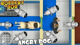 Robbery Bob Man Of Steal - Use Angry Dog Suit - Part 5