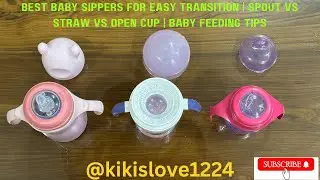 Best Baby Sippers for Easy Transition Spout vs Straw vs Open Cup Baby Feeding Tips