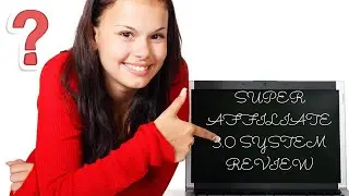 Honest Super Affiliate System Review