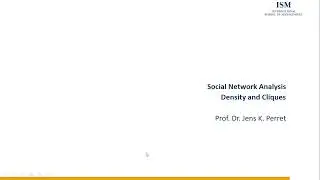 Social Network Analysis - Density and Cliques (Theory and with Gephi)