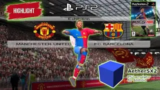 pes 09 ps&sup2; | HIGHLIGHT BARCELONA vs Manchester United