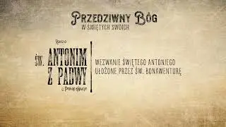 #1 Żywot św. Antoniego z Padwy oparty na dziele Bolandystów