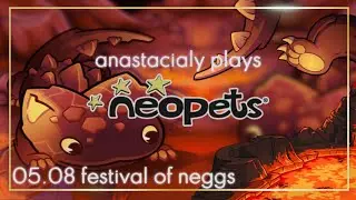 05.08 the end of the negg festival...? &mdash; playing neopets in 2024