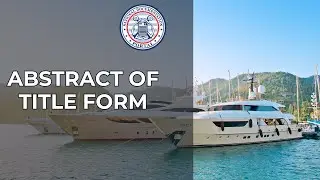 ABSTRACT OF TITLE FORM - Vessel Documentation US