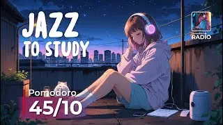 Pomodoro Timer 45/10 &mdash; Lo-Fi Study Session #42 📚 | Deep Focus Lo-Fi Jazz.