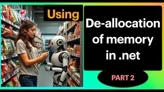 Using 'Using' keyword | Memory De-allocation in .net Part 2