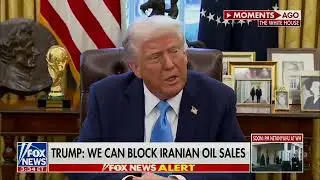 TRUMP: WE CAN BLOCK IRANIAN OIL SALES