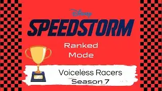Disney Speedstorm #175 (Ranked Mode: Voiceless Racers Season 7)
