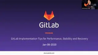 GitLab implementation tips for performance, stability and recovery - Evening Session