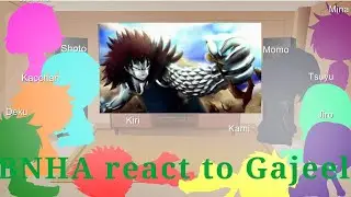 | BNHA reacts | Fairy Tail | Gajeel |