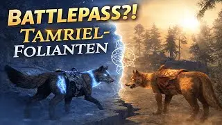 Tamriel-Folianten erkl&auml;rt &ndash; Battlepass oder fairer Fortschritt?