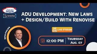 ADU Development: New Laws + Design/Build with Renovise