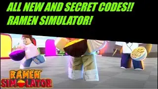 🍜 RAMEN SIMULATOR CODES ALL NEW AND SECRET 🍜 (Roblox)