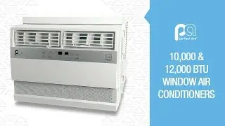 Плоский оконный кондиционер Perfect Aire мощностью 10 000 и 12 000 БТЕ &mdash; 6PAC1000/6PAC12000