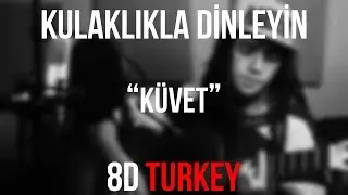 Ezhel - K&uuml;vet (8D VERSION)