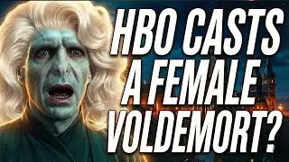 HBO's Female Voldemort Plan Has Fans FURIOUS - New Harry Potter Series Casting Controversy