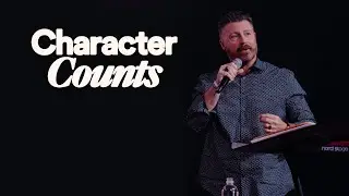 Character Counts - Ps. Charles Fuller