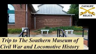 The Southern Museum of Civil War and Locomotive History