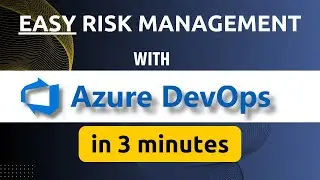 Easy Risk Management with Azure DevOps