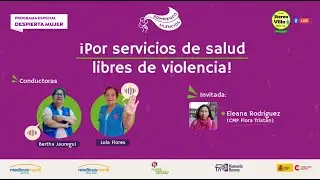 Por servicios de salud sexual libres de violencia _ Bloque 2