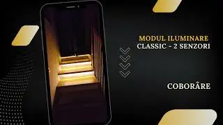 Iluminare trepte mod Classic cu 2 senzori