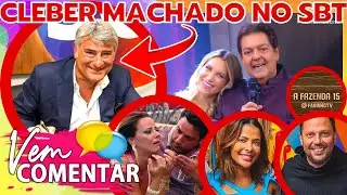 🔥CLEBER MACHADO ASSINA COM SBT, ANNE LOTTERMAN EXP&Otilde;E CONVERSA COM FAUST&Atilde;O, TOP 15 BIZARROS A FAZENDA