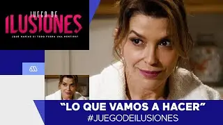Juego de Ilusiones / Mejores momentos / ¿Cuál es el plan de Mariana?