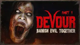 DEVOUR / part 1 = 👻☠️🤣بغينا نشويو الماعز و خرجات لنا جنية