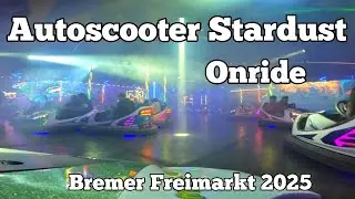 Autoscooter Stardust - Vespermann & Hartkopf / Dieckmann - Onride | Freimarkt Bremen 2025