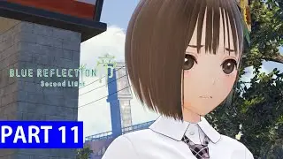 BLUE REFLECTION: Second Light Gameplay Walkthrough Part 11 - Chapter 10 No Commentary
