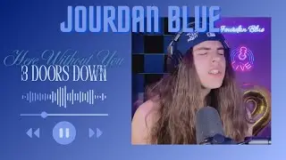 Jourdan Blue takes on the classic 3 Doors Down hit: Here Without You #jourblue #cover #3doorsdown