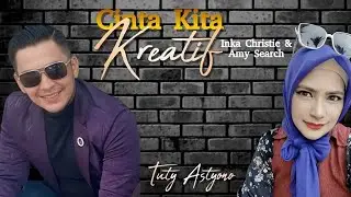 Cinta Kita (Karaoke) Inka Christie & Amy Search Cover Tuty Astyono & aEko