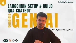 #4 LangChain Explained | Build Your First QnA Chatbot using LangChain & OpenAI