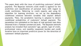 Bayesian Network Modeling A Case Study of Credit Scoring Analysis of Consumer Loans Default Payment