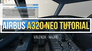 TUTORIAL BASICO ATERRIZAJE ILS Flight Simulator 2020 Airbus A320 Neo VALENCIA - MADRID. (Parte 2)
