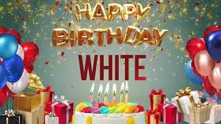 WHITE - Happy Birthday White #White