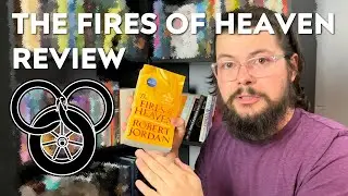 STAKES ARE RAISED!! - The Fires of Heaven Review (SPOILER FREE)
