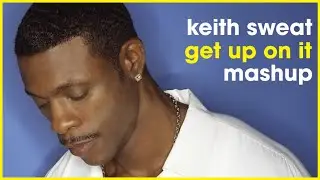 Keith Sweat ft. Kut Klose - Get Up On It | Academic Deep & InQfive | Soulful Deep House Mashup Remix